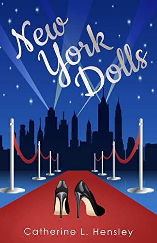 New York Dolls by Catherine L. Hensley
