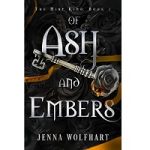 Of Ash and Embers by Jenna Wolfhart