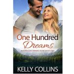 One Hundred Dreams by Kelly Collins