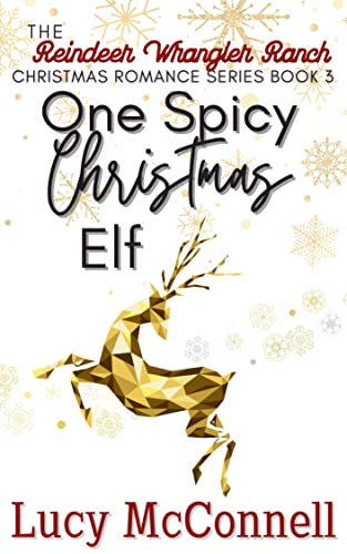 One Spicy Christmas Elf by Lucy McConnell