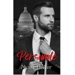Persuade by Nicole Baker