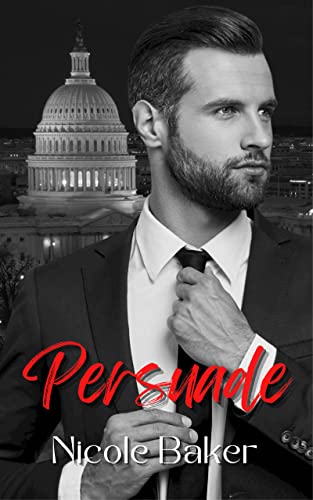 Persuade by Nicole Baker