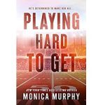 Playing Hard to Get by Monica Murphy