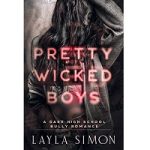 Pretty Wicked Boys by Layla Simon