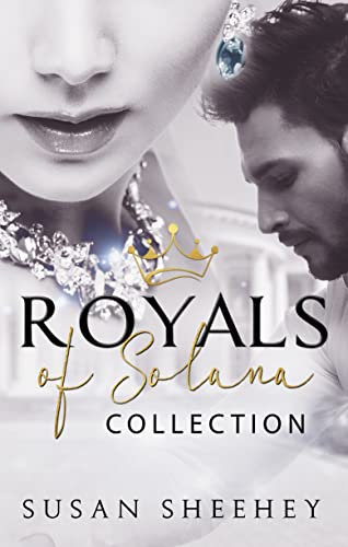 Royals of Solana Collection by Susan Sheehey
