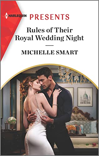 Rules of Their Royal Wedding Night by Michelle Smart 