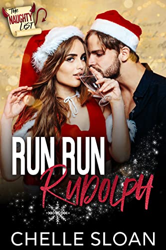 Run Run Rudolph by Chelle Sloan