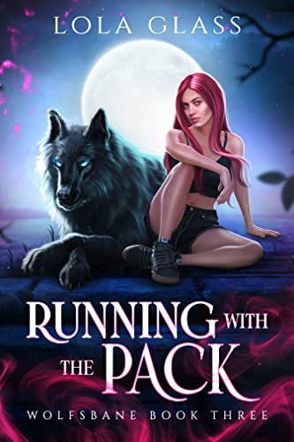 Running with the Pack by Lola Glass