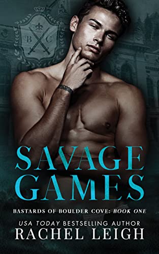 Savage Games by Rachel Leigh