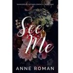 See Me by Anne Roman