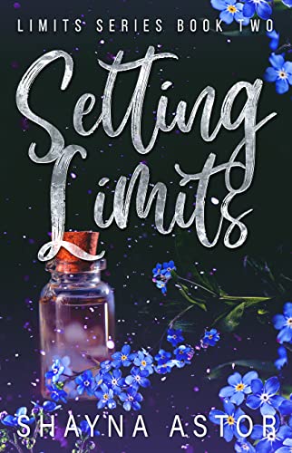 Setting Limits by Shayna Astor