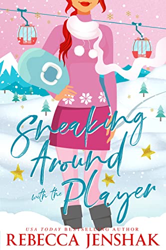 Sneaking Around with the Player by Rebecca Jenshak