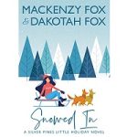 Snowed In by Mackenzy Fox