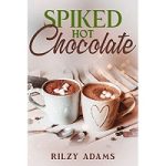 Spiked Hot Chocolate by Rilzy Adams