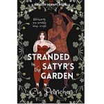 Stranded in the Satyr's Garden by Cia Petrichor