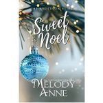 Sweet Noel by Melody Anne