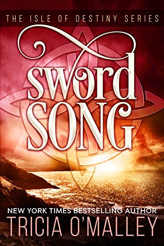 Sword Song by Tricia O'Malley