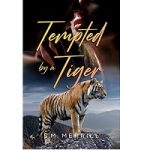 Tempted By A Tiger by S.M. Merrill