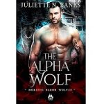 The Alpha Wolf by Juliette N. Banks
