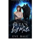The Beta's Lost Mate by Eve Bale
