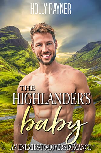 The Highlander's Baby by Holly Rayner