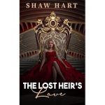 The Lost Heir's Love by Shaw Hart