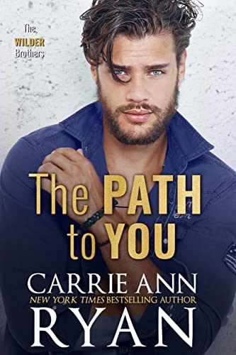 The Path to You by Carrie Ann Ryan