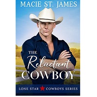 The Reluctant Cowboy by Macie St. James