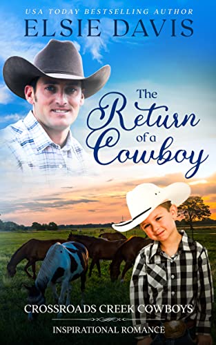 The Return of a Cowboy by Elsie Davis