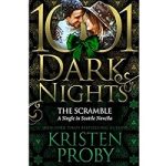 The Scramble by Kristen Proby