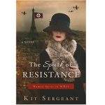 The Spark of Resistance by Kit Sergeant