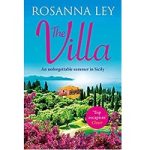 The Villa by Rosanna Ley