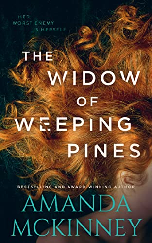 The Widow of Weeping Pines by Amanda McKinney