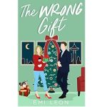 The Wrong Gift by Emi Leon