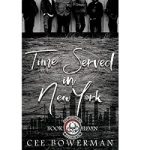 Time Served in New York by Cee Bowerman