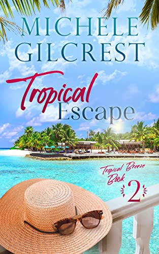 Tropical Escape by Michele Gilcrest 