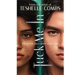 Tuck Me In by Teshelle Combs