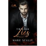Twisted Lies by Marie Scully