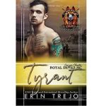 Tyrant by Erin Trejo