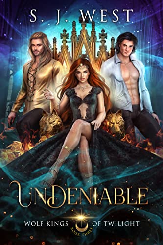 Undeniable by S. J. West