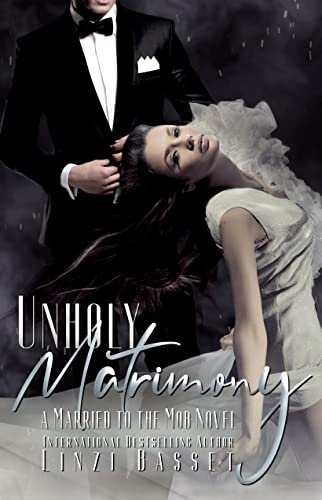 Unholy Matrimony by Linzi Basset 