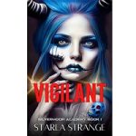 Vigilant by Starla Strange