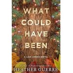 What Could Have Been by Heather Guerre