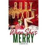 When She's Merry by Ruby Dixon