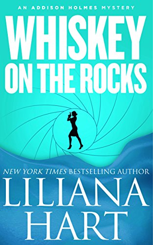 Whiskey On The Rocks by Liliana Hart 