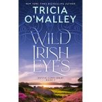 Wild Irish Eyes by Tricia O'Malley