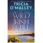 Wild Irish Rebel by Tricia O'Malley