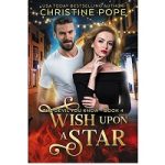 Wish Upon a Star by Christine Pope