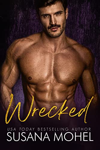 Wrecked by Susana Mohel