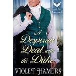 A Desperate Deal with the Duke by Violet Hamers